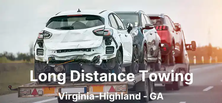 Long Distance Towing Virginia-Highland - GA